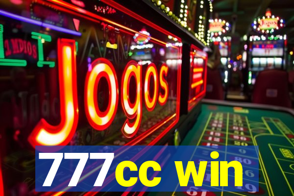 777cc win